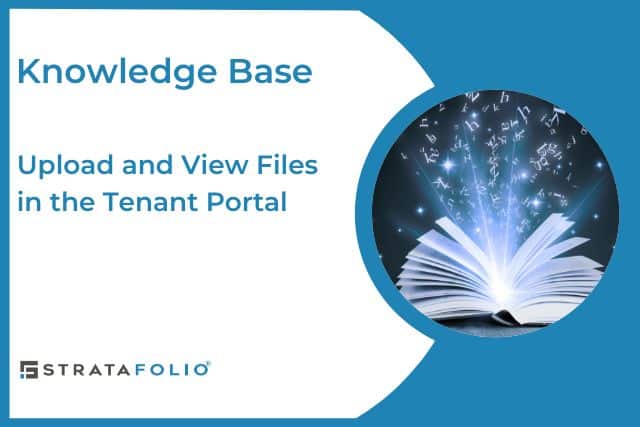 Upload and View Files in the Tenant Portal