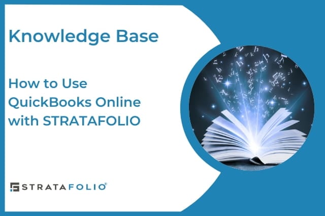How to Use QuickBooks Online with STRATAFOLIO-kb