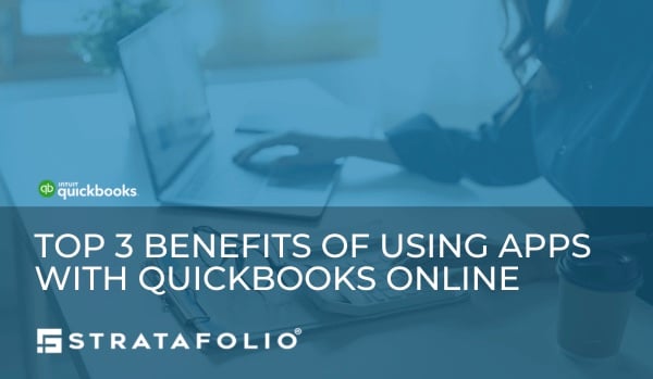 Top 3 benefits of using apps with QuickBooks Online.jpg