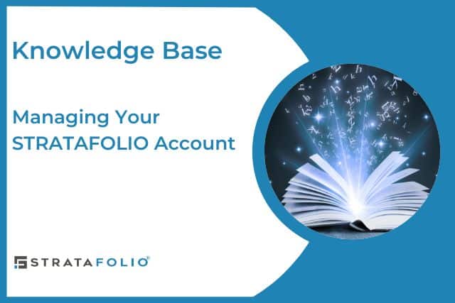 Managing Your STRATAFOLIO Account
