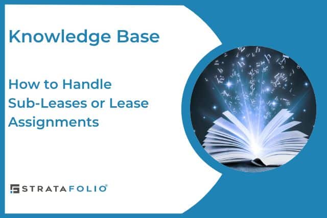 How to Handle Sub-Leases or Lease Assignments