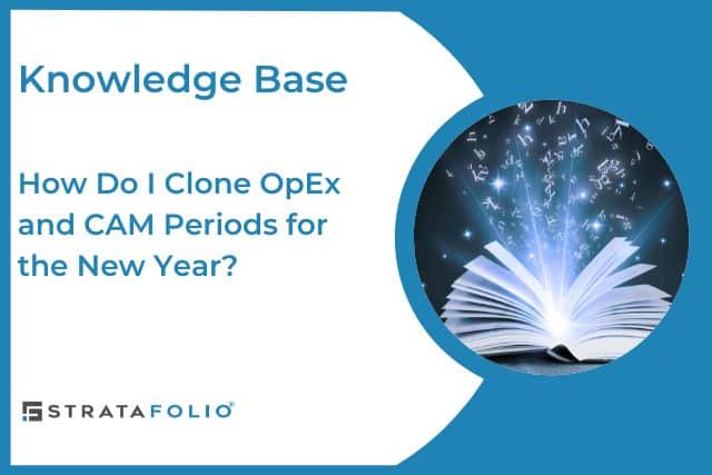 How Do I Clone OpEx and CAM Periods for the New Year