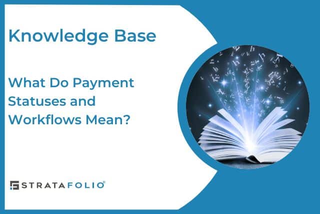 What Do Payment Statuses and Workflows Mean?