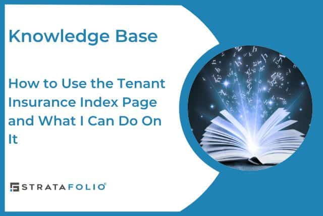 How to Use the Tenant Insurance Index Page and What I Can Do On It-kb